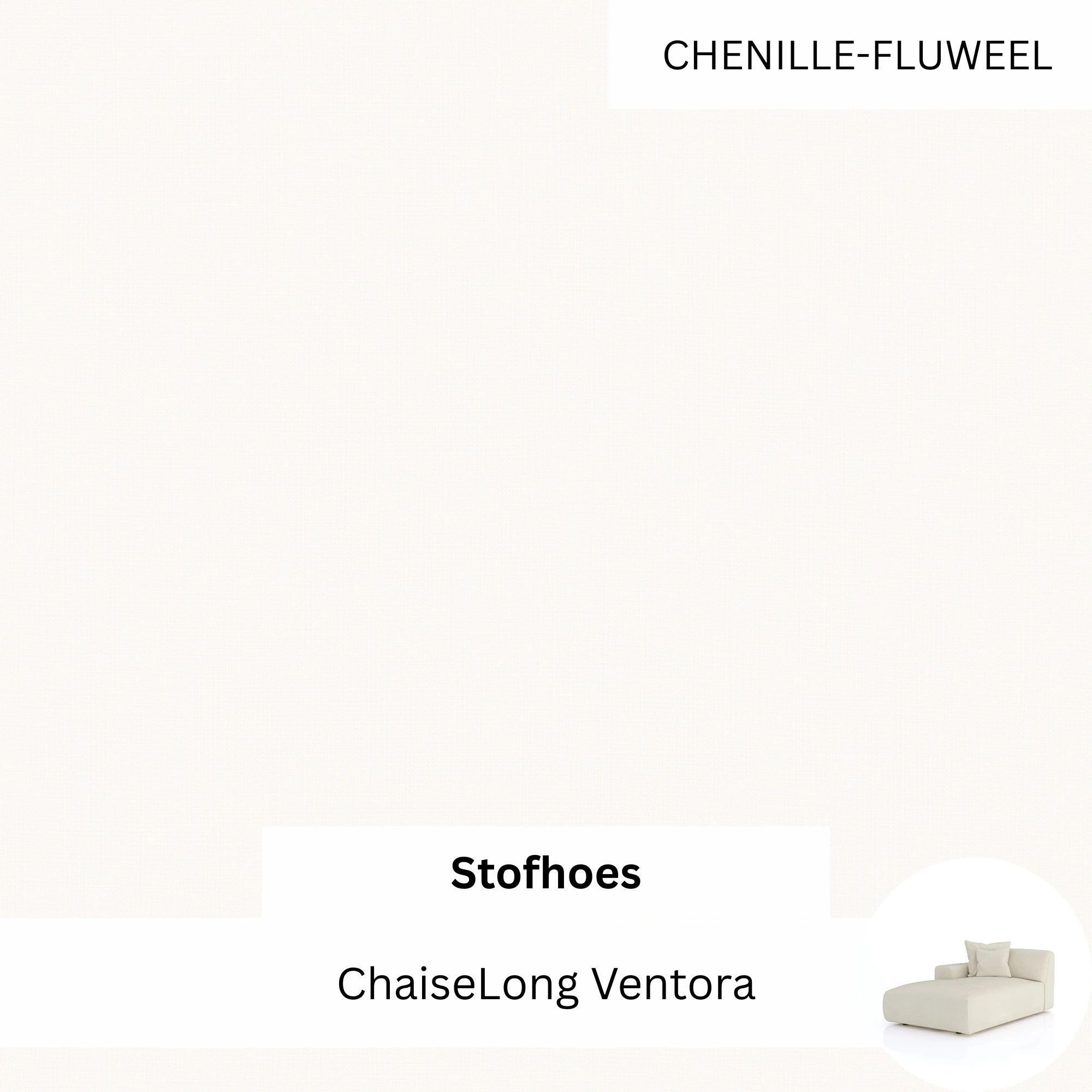 Stoffen Hoes - ChaiseLong Ventora